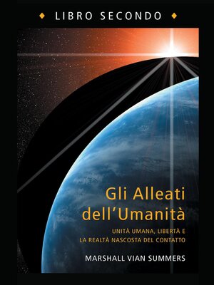 cover image of Gli Alleati dell'Umanità, Libro Secondo (Allies of Humanity Book Two--Italian Edition)
